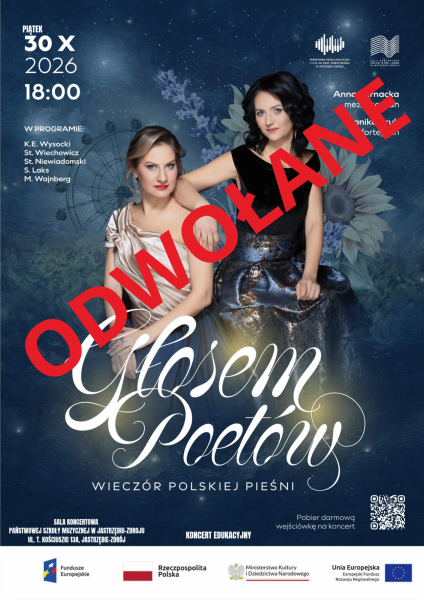 Plakat odwołujacy koncert edukacyjny „Głosem Poetów – Wieczór Polskiej Pieśni”. Wydarzenie odbędzie się w piątek, 30 października 2026 r. o godz. 18:00 w Sali Koncertowej PSM w Jastrzębiu-Zdroju. Wystąpią Anna Bernacka (mezzosopran) i Monika Kruk (fortepian). Na plakacie widnieje fotografia obu uśmiechniętych artystek na baśniowym tle z motywami roślinnymi oraz informacja o możliwości pobrania darmowej wejściówki.